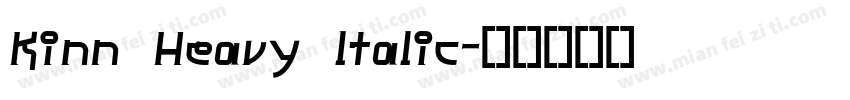 Kinn Heavy ltalic字体转换